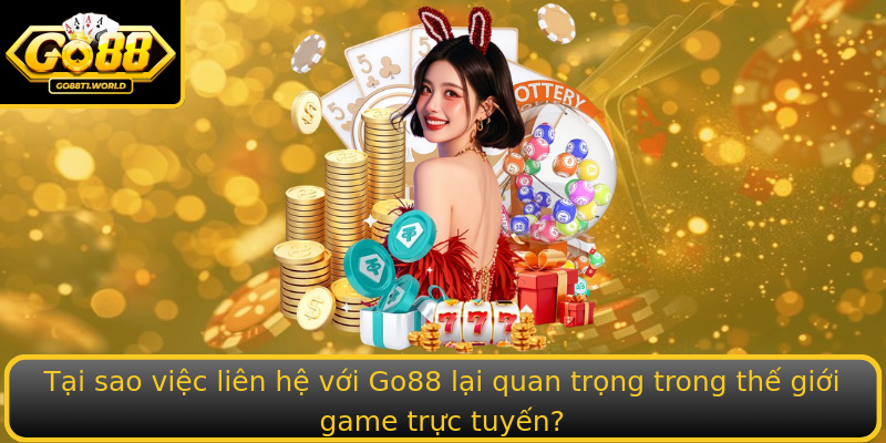 Tai Sao Viec Stronglien Hestrong Voi Go88 Lai Quan Trong Trong The Gioi Game Truc Tuyen